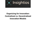 Insightios report cover on innovation structure models for modern organizations