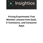 Insightios report cover on pricing experiments across SaaS, e-commerce, and consumer apps